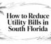How to reduce utility bills florida tips
