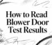 Blower door test results building inspection